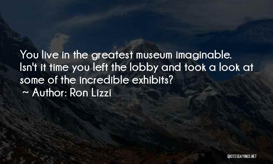 Ron Lizzi Quotes 271710