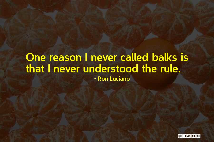 Ron Luciano Quotes 634040 Ron Luciano Quotes 634040