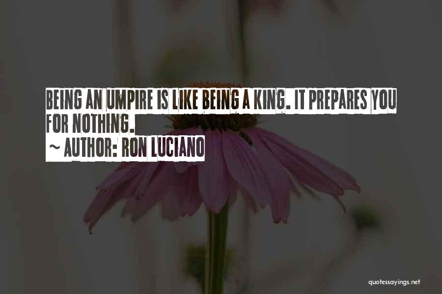 Ron Luciano Quotes 893357