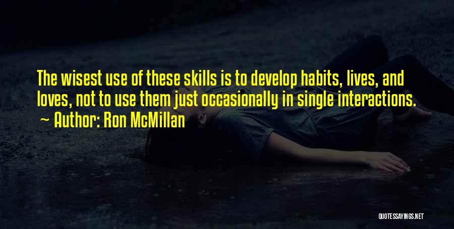 Ron McMillan Quotes 1238248