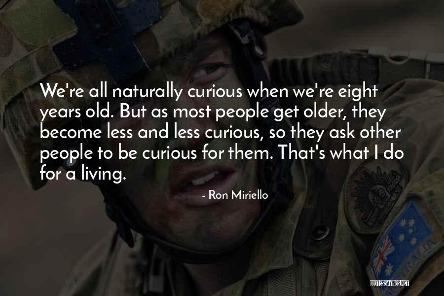 Ron Miriello Quotes 1210636 Ron Miriello Quotes 1210636