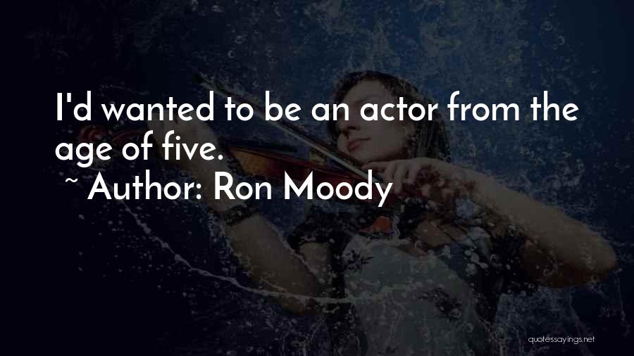 Ron Moody Quotes 2235699