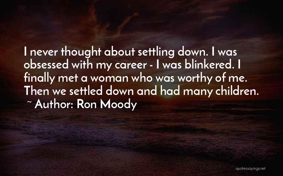 Ron Moody Quotes 570965
