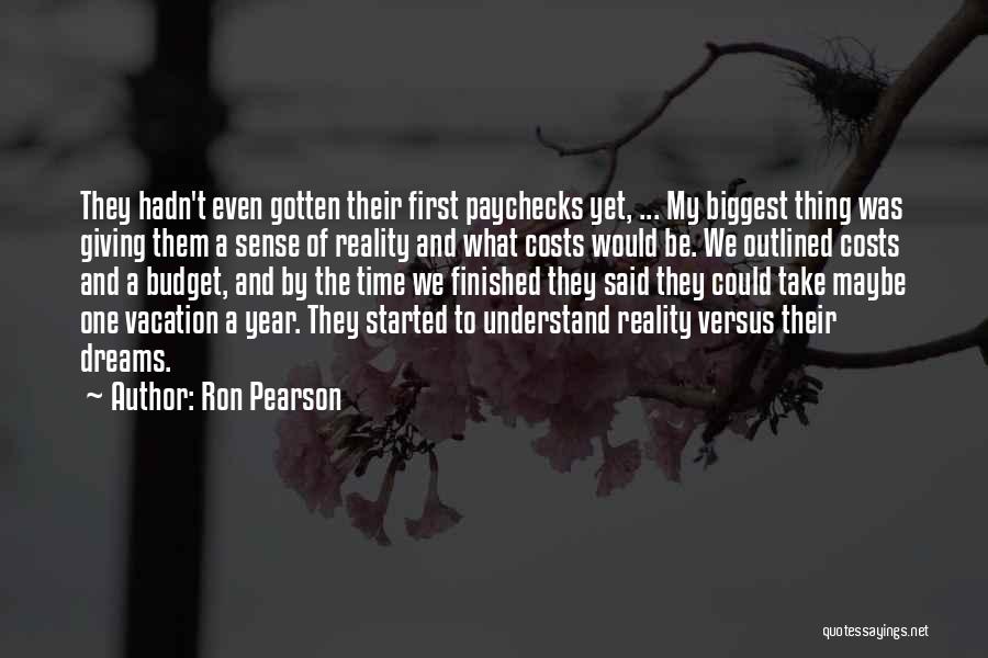 Ron Pearson Quotes 1041176