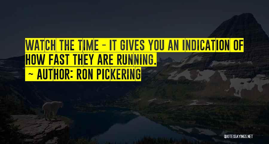 Ron Pickering Quotes 172222