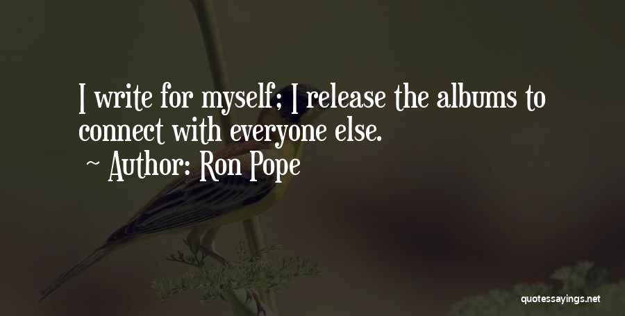 Ron Pope Quotes 1242859