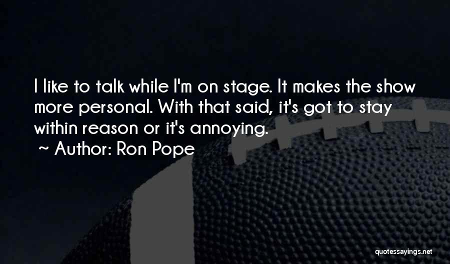 Ron Pope Quotes 1484611