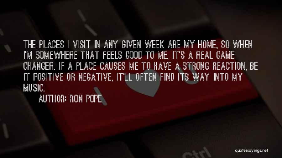 Ron Pope Quotes 1559669