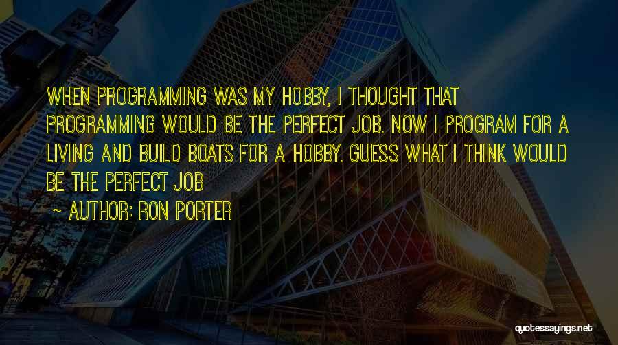 Ron Porter Quotes 1589375