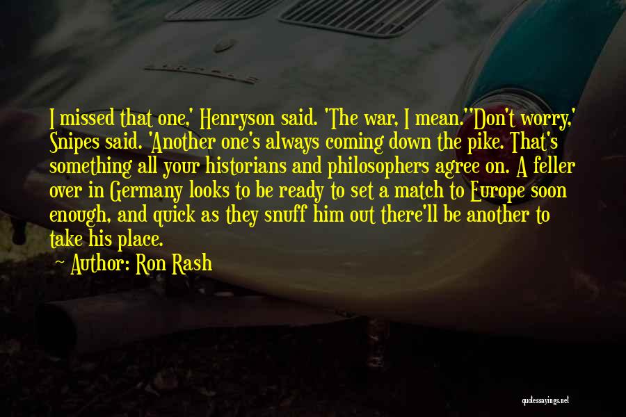 Ron Rash Quotes 1005889