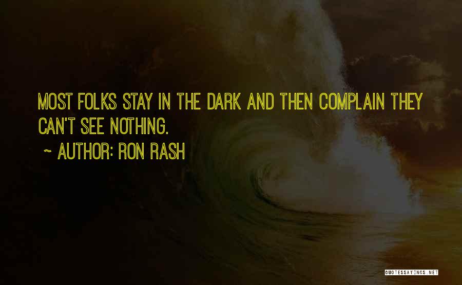 Ron Rash Quotes 1467391