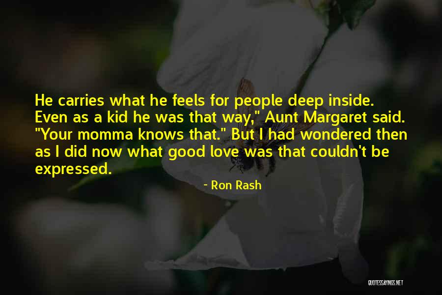 Ron Rash Quotes 1969009