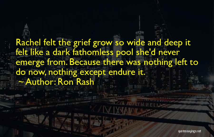 Ron Rash Quotes 2132863