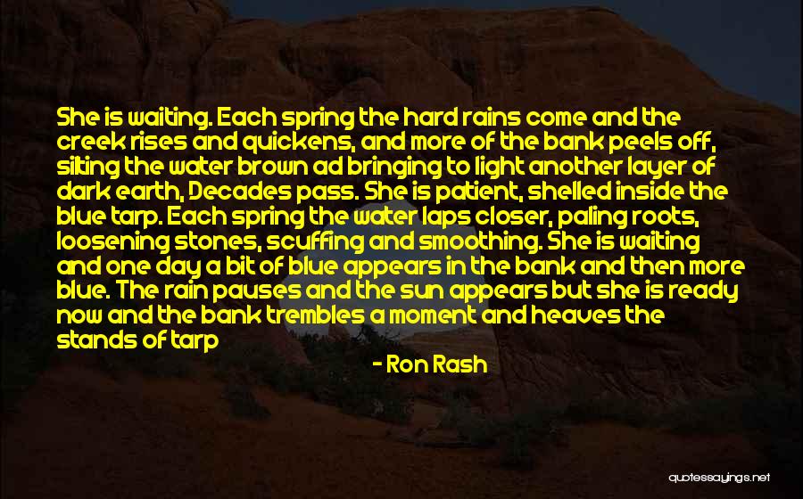 Ron Rash Quotes 2198201