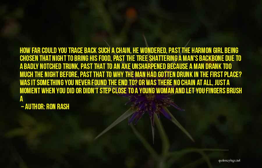 Ron Rash Quotes 513669