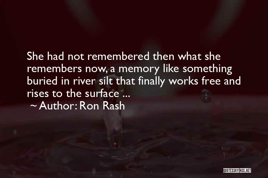 Ron Rash Quotes 526750