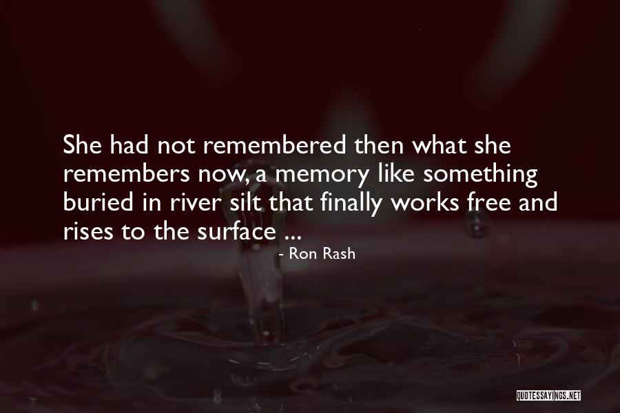 Ron Rash Quotes 526750