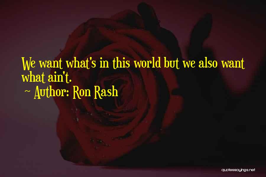 Ron Rash Quotes 571713
