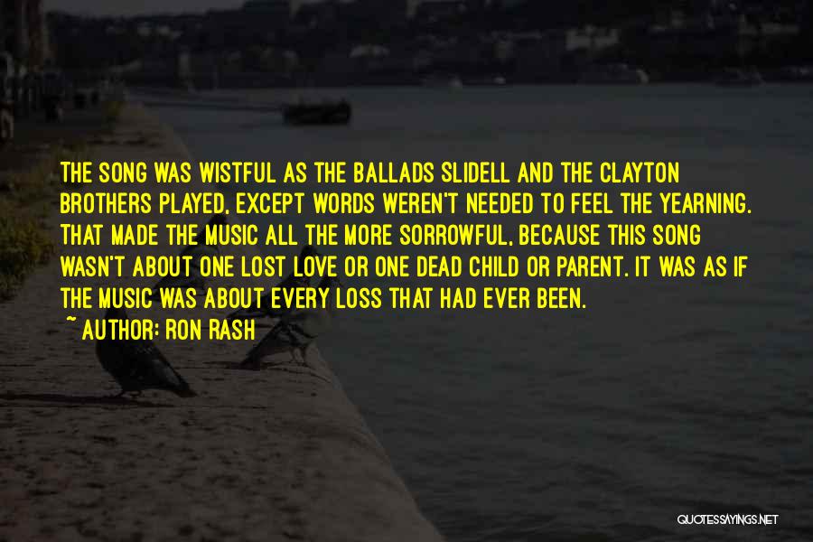 Ron Rash Quotes 733577