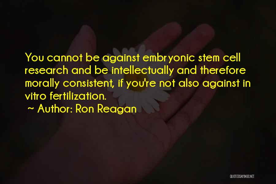 Ron Reagan Quotes 1074722