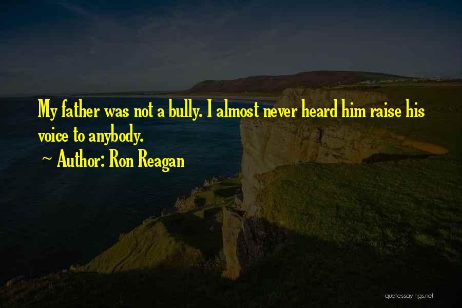 Ron Reagan Quotes 1517892