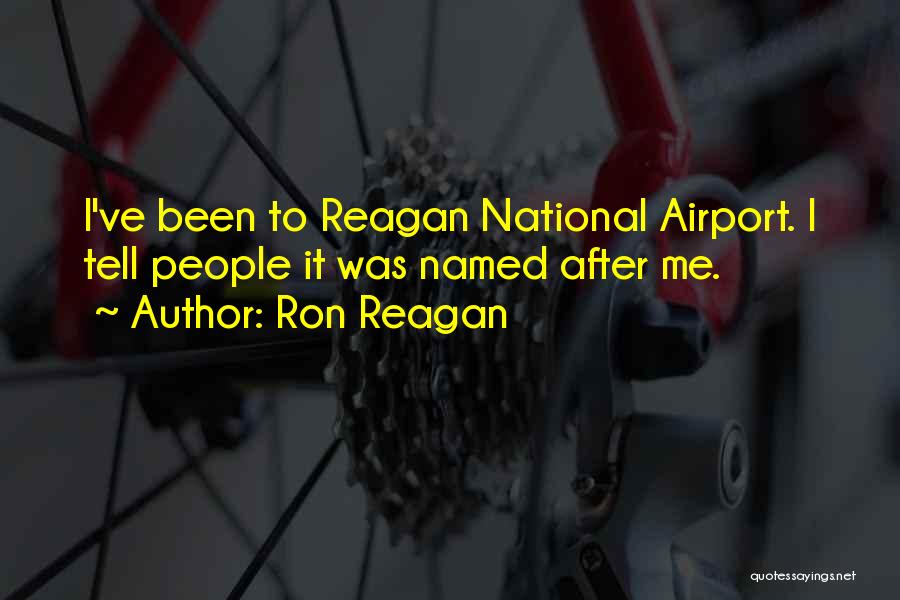 Ron Reagan Quotes 1598792