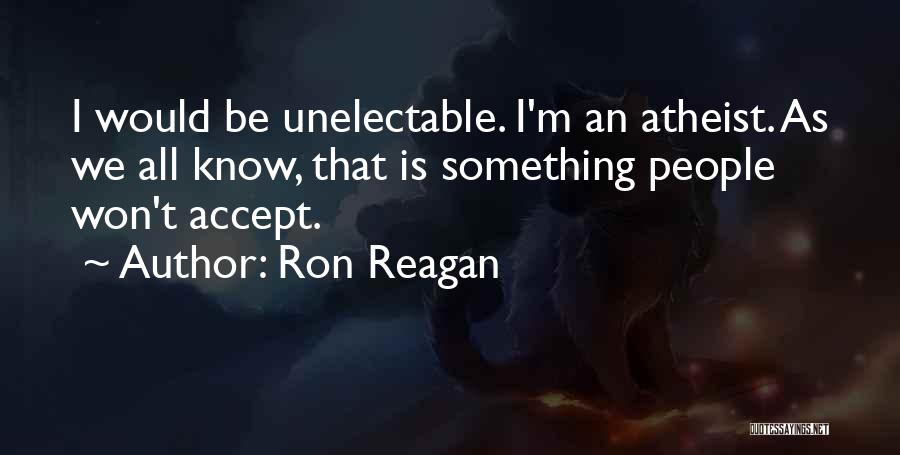 Ron Reagan Quotes 163481