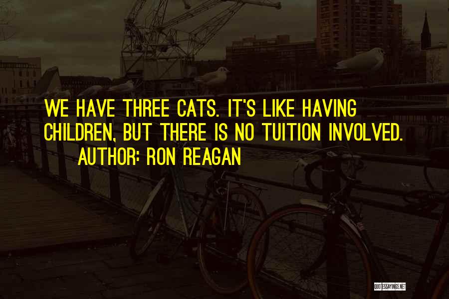 Ron Reagan Quotes 2159616