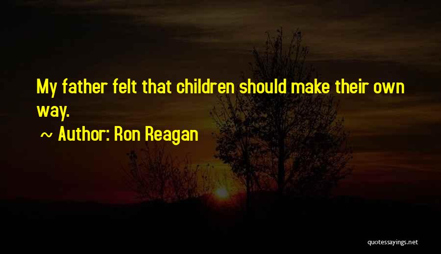 Ron Reagan Quotes 973096