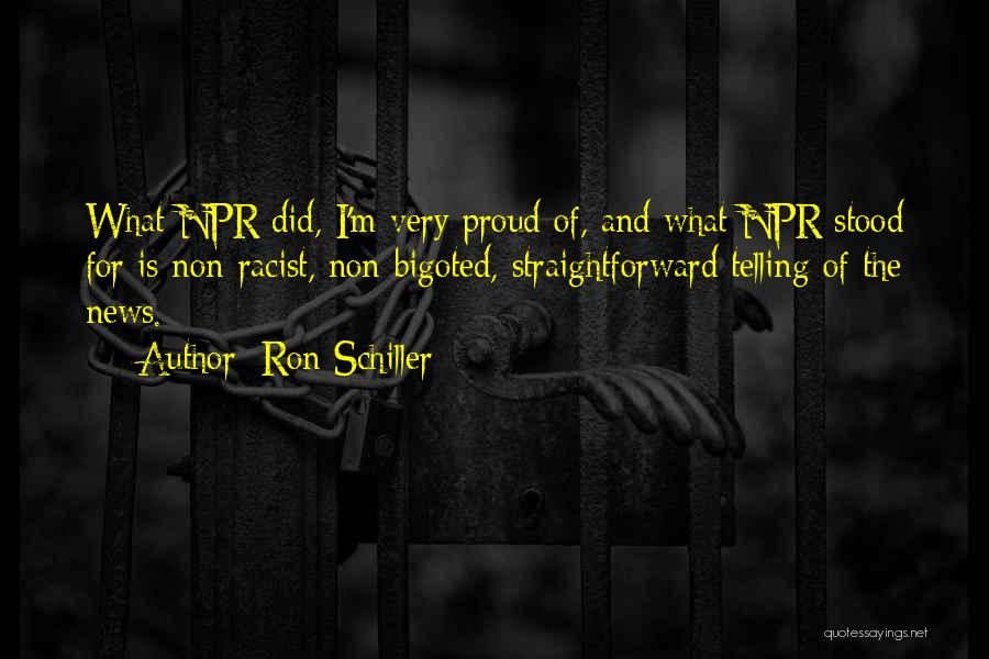 Ron Schiller Quotes 735907