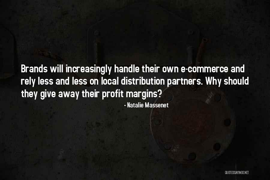 Ron Schipper Quotes By Natalie Massenet Ron Schipper Quotes By Natalie Massenet