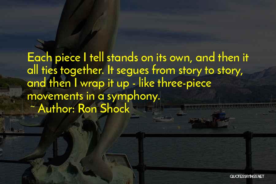 Ron Shock Quotes 1785877