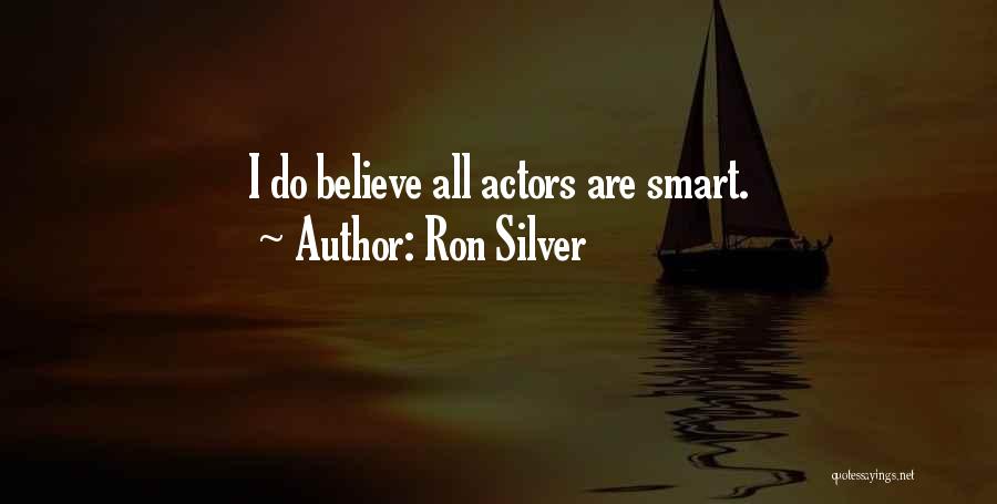Ron Silver Quotes 1214578