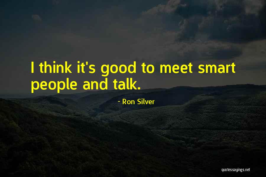 Ron Silver Quotes 1314455 Ron Silver Quotes 1314455