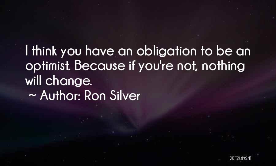 Ron Silver Quotes 1561676