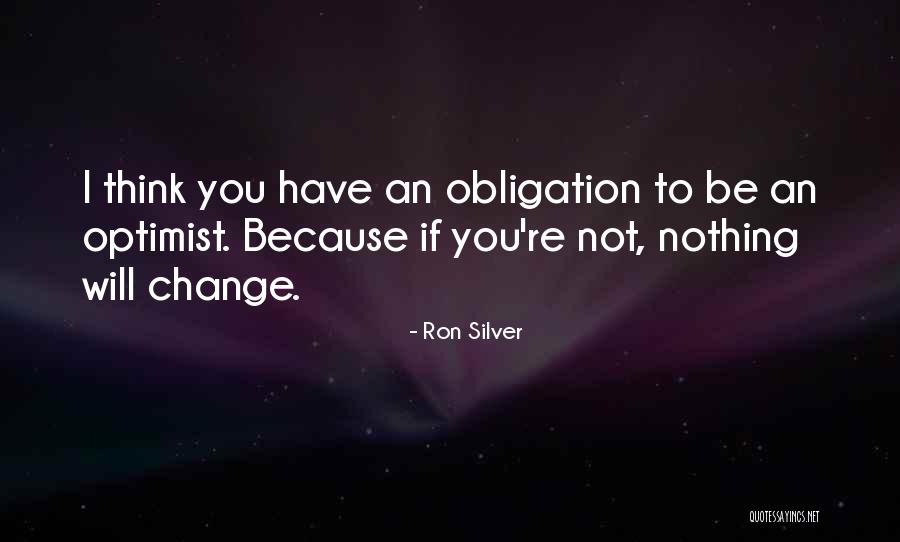 Ron Silver Quotes 1561676