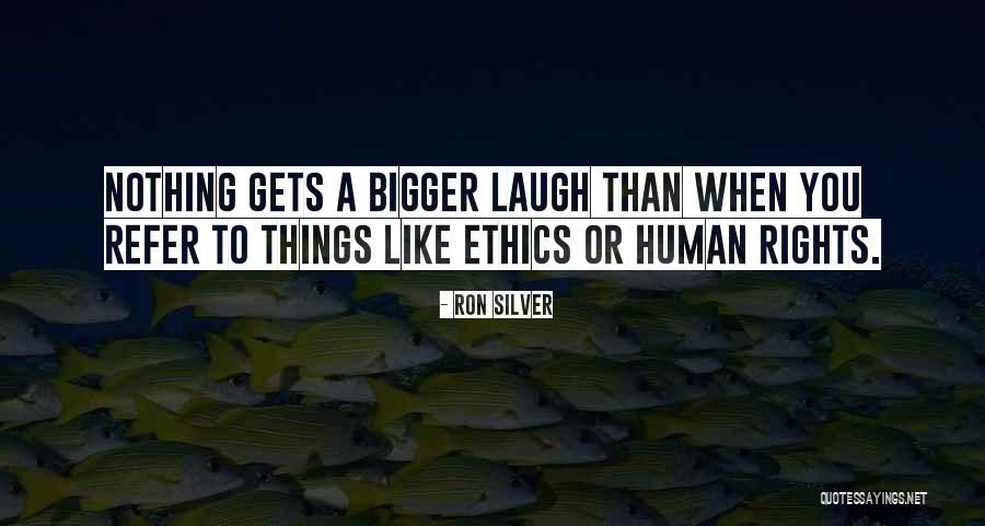 Ron Silver Quotes 1710186 Ron Silver Quotes 1710186