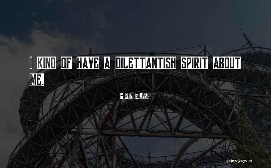 Ron Silver Quotes 1967600 Ron Silver Quotes 1967600