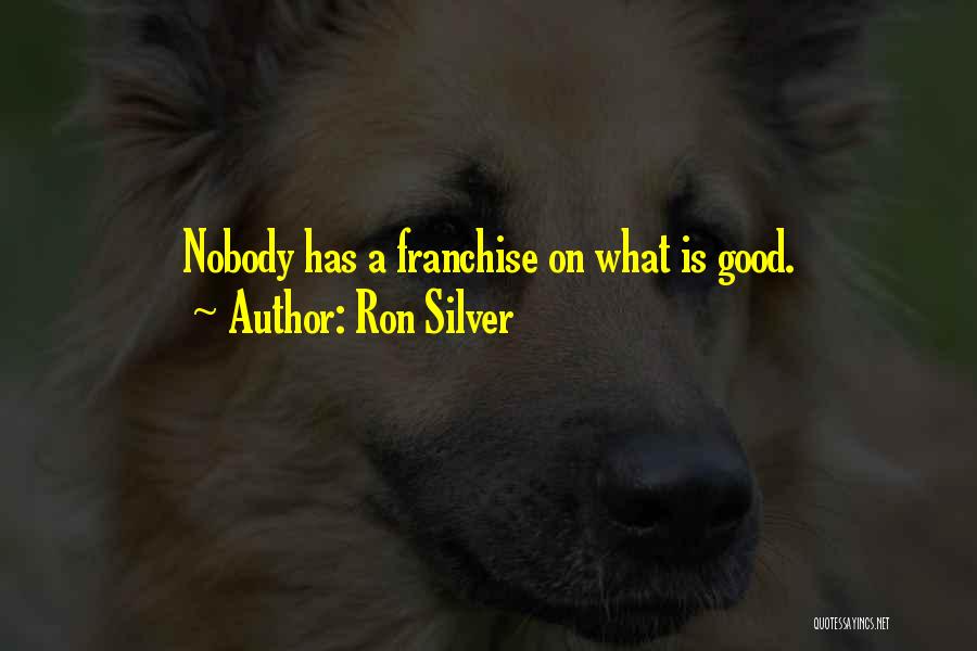 Ron Silver Quotes 475951