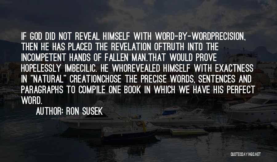 Ron Susek Quotes 1121952