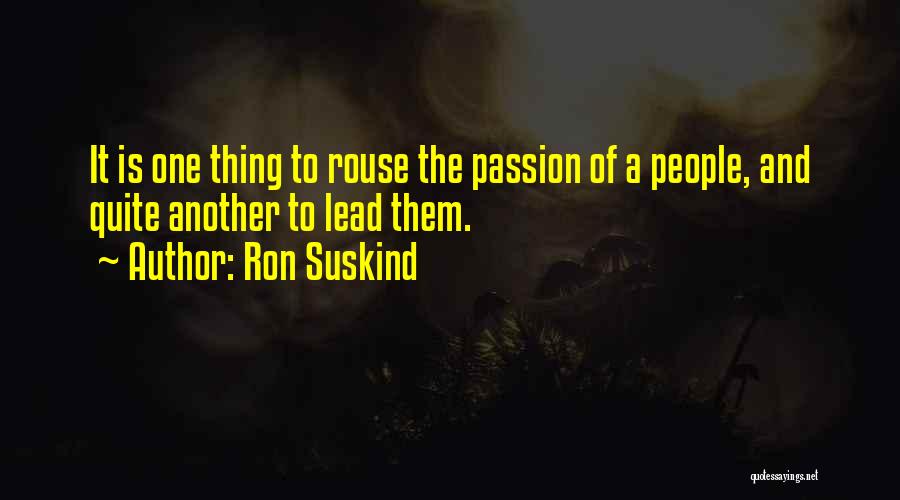Ron Suskind Quotes 1025792