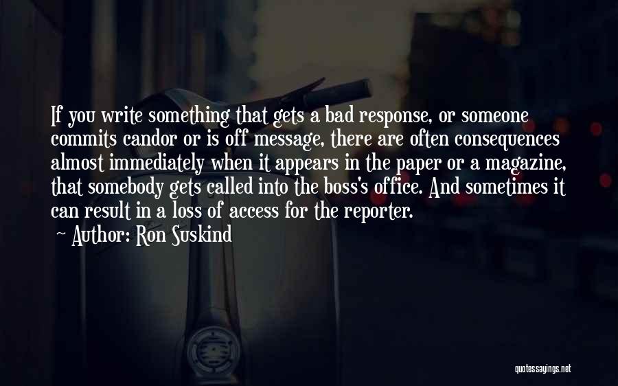 Ron Suskind Quotes 1074913