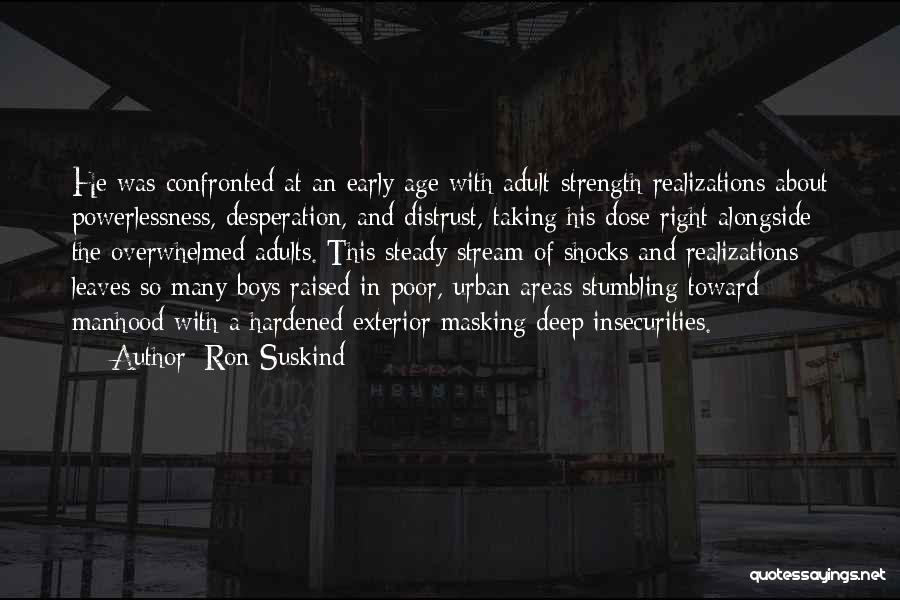 Ron Suskind Quotes 1517207