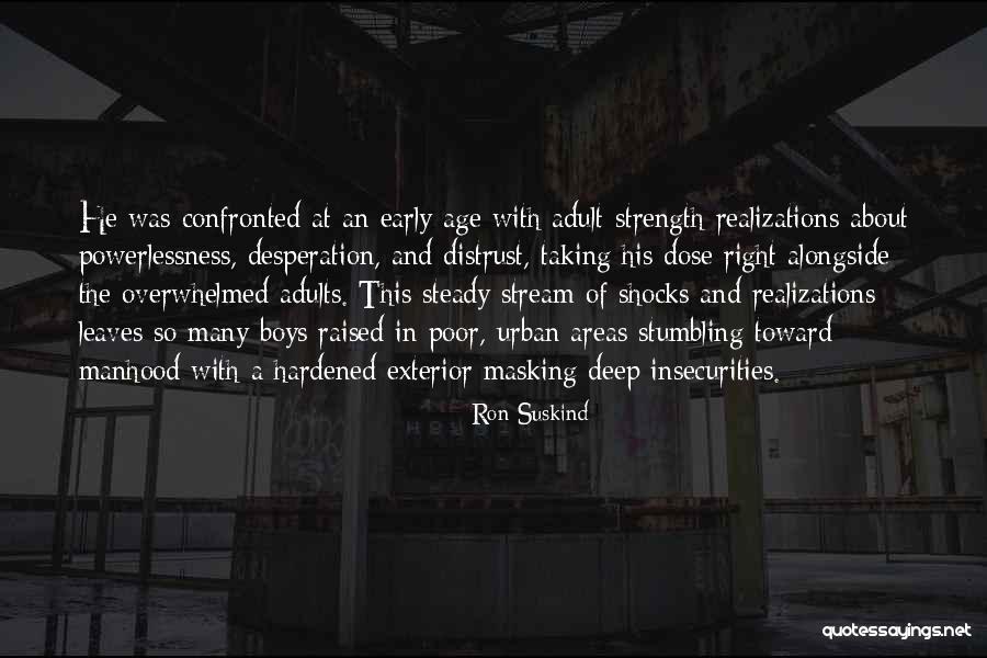 Ron Suskind Quotes 1517207 Ron Suskind Quotes 1517207