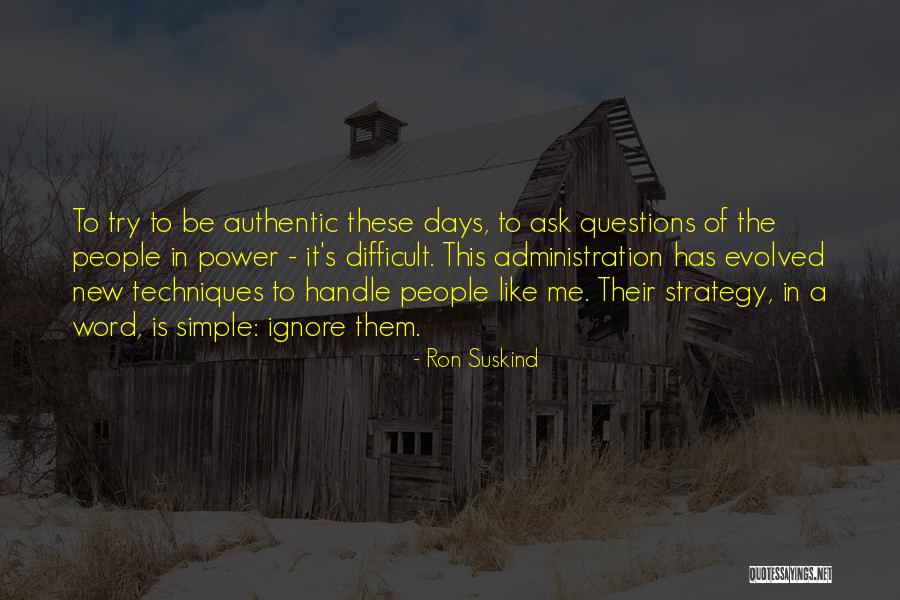 Ron Suskind Quotes 1572626 Ron Suskind Quotes 1572626