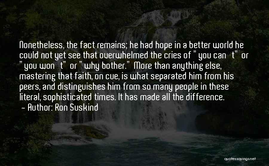 Ron Suskind Quotes 1801175