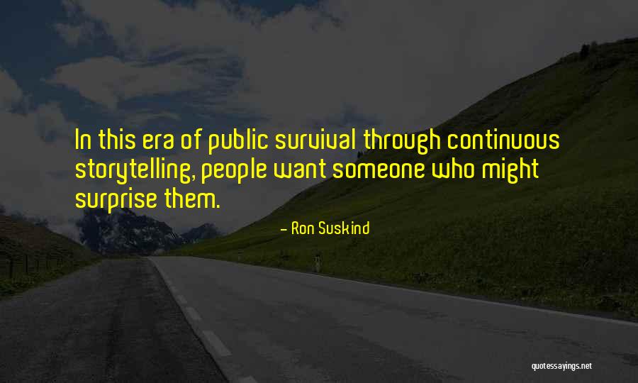 Ron Suskind Quotes 1908254 Ron Suskind Quotes 1908254