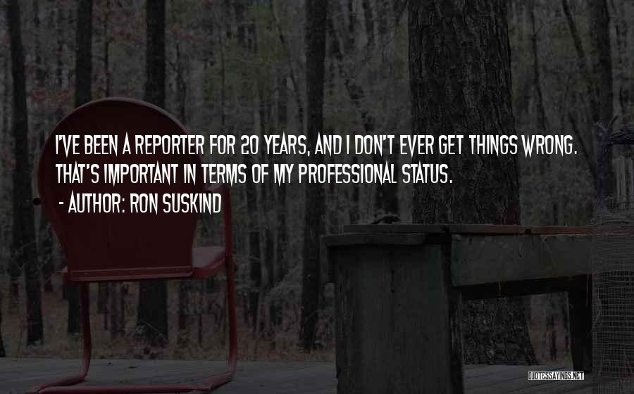 Ron Suskind Quotes 2006607