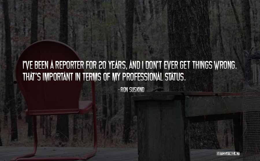 Ron Suskind Quotes 2006607 Ron Suskind Quotes 2006607