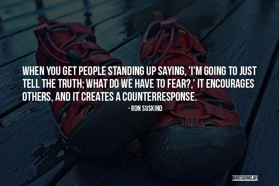 Ron Suskind Quotes 2221403 Ron Suskind Quotes 2221403